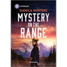 Mystery on the Range