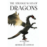 The Strange Ways of Dragons