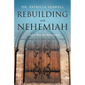 Rebuilding with Nehemiah