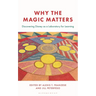 Why the Magic Matters: Discovering Disney as a Laboratory for Learning