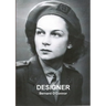 Designer: The true spy story of Jacqueline Nearne, a courier sent on a top secret mission to France during World War Two
