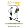 20 Ways to Lose Your Lover: (20 Ways to Keep Your Lover)