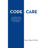 Code to Care: A Leaders' Guide to Implementing Responsible AI in Healthcare