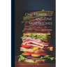 One Hundred and One Sandwiches