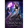 Within the Darkness