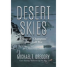 Desert Skies: A Story of "Champions" in the Gulf War