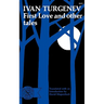 First Love and Other Tales
