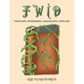 TWID - Traveling, Wondering, Imaginative, Dweller