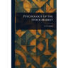 Psychology of the Stock Market