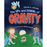 The Ups and Downs of Gravity