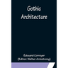 Gothic Architecture