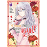 I Swear I Won't Bother You Again! (Manga) Vol. 5