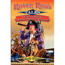 Rover Rob's Tales: The Life of a Pirate Dog with Grace O' Malley, the Irish Sea Queen