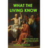 What The Living Know: A Novel of Suicide and Philosophy