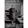 Gratefully & Affectionately: Mary Lavin & the New Yorker