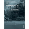 Community (&) Design: Material, Spatial, and Social Encounters