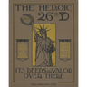 The Heroic 26th United States Infantry Yankee Division Its Deeds and Valor Over There In World War One