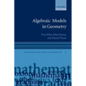 Algebraic Models in Geometry