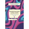 Contextualizing Angela Davis: The Agency and Identity of an Icon