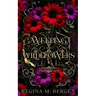 Of Weeping and Wildflowers