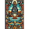 Tales from the Divine Nile: Stories of Ancient Egyptian Gods