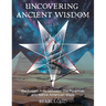 Uncovering Ancient Wisdom: The hidden links between the Pyramids and Native American Ways