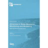 Advances in Water Resource Monitoring and Modelling: Water Quantity and Quality Issues