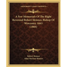 A Few Memorials Of The Right Reverend Robert Skinner, Bishop Of Worcester, 1663 (1866)