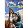 Songs of Naamah: A Novel of King David's Harem