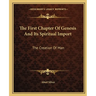 The First Chapter Of Genesis And Its Spiritual Import: The Creation Of Man