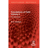 Foundations of Faith Volume 4: Eschatological