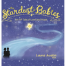 Stardust Babies: An IVF Tale of Love and Hope
