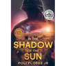 In the Shadows of the Sun