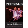 Aeschylus' Persians: A new version by Kaite O'Reilly