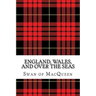 England, Wales, and over the Seas: Twenty Tunes for the Bagpipes and Practice Chanter