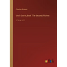 Little Dorrit; Book The Second: Riches: in large print