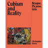 Cubism and Reality: Braque, Picasso, Gris