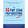 The 50 PMP Exam Prep Questions Everyone Gets Wrong: Master The Hard Questions - Ace Your PMP Exam