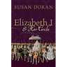 Elizabeth I and Her Circle