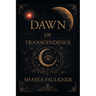 Dawn of Transcendence
