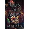 Tales of Snow: Books 1 - 3