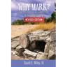 Why Mark?: The Politics of Resurrection in the First Gospel - Revised Edition: The Politics of Resurrection in the First Gospel