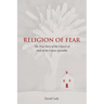 Religion of Fear: The True Story of the Church of God of the Union Assembly