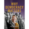 Why Democracy Matters: An introduction to what the Bible says about civil government