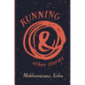 Running and Other Stories