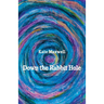 Down the Rabbit Hole