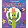 The Ballad of Cactus Joe