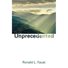 Unprecedented