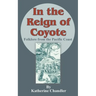 In the Reign of Coyote: Folklore from the Pacific Coast