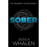 Sober: My Journey to Recovery